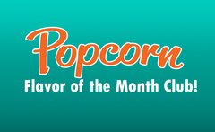 Popcorn Of The Month Club